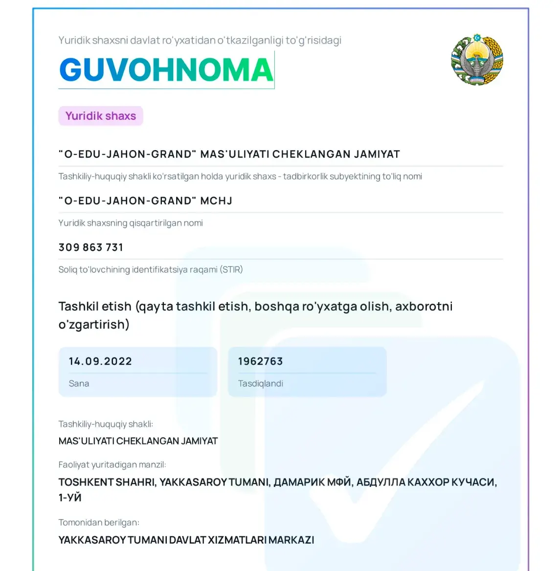 “O-EDU-JAHON-GRAND” MCHJ yuridik shaxsni davlat ro‘yxatidan o‘tkazilganligi to‘g‘risidagi guvohnoma